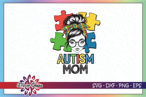 Autism Mom Messy Bun SVG: Crafts & Graphics Review