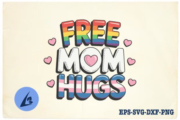 Free Mom Hugs Rainbow LGBTQ SVG for Crafts and Graphics