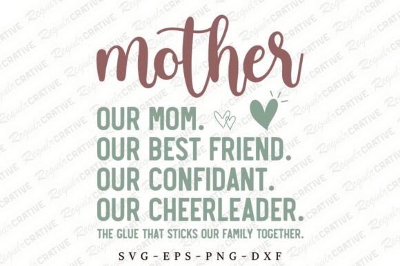 Mother Our Mom SVG: Graphics for Crafts