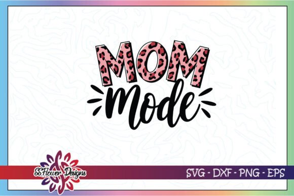 Pink Leopard Mom Mode SVG: Bold Graphics for Crafts