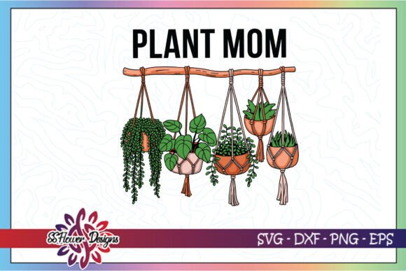 Plant Mom SVG: Perfect Graphics for Crafts