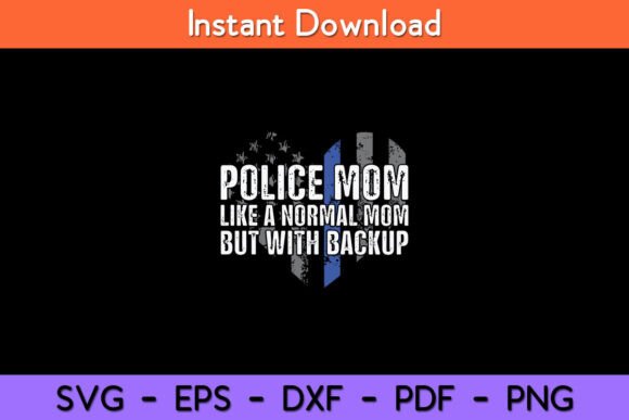 Police Mom Flag: Graphics for Crafts & Brands