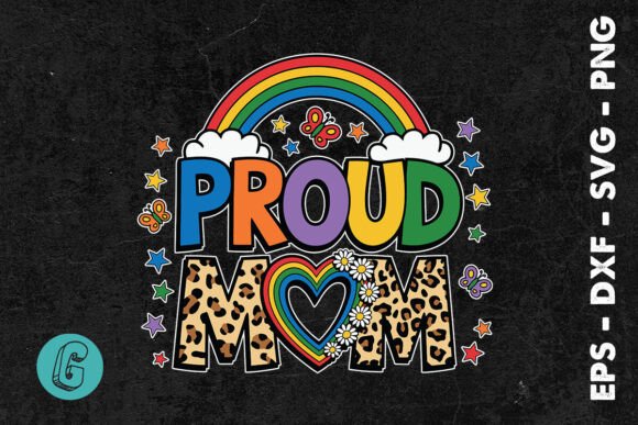Proud Mom Rainbow SVG for Crafts and Graphics