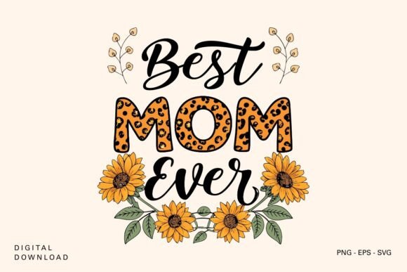 Review: Best Mom Ever Leopard Print SVG for Embroidery