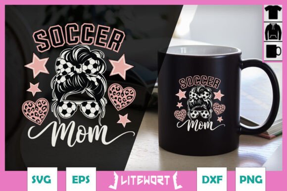 Soccer Mom Messy Bun Love SVG: Crafts & Graphics Review