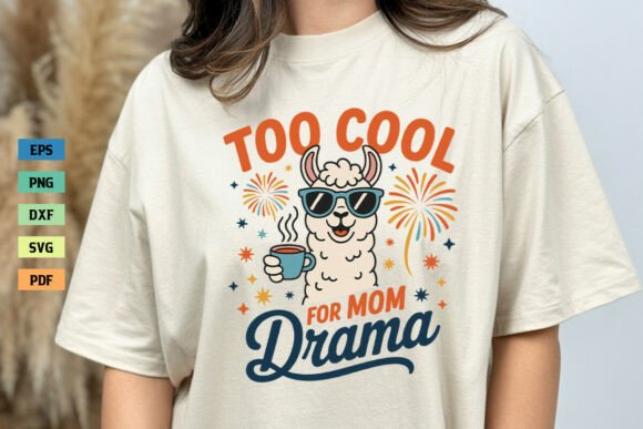 Too Cool for Mom Drama Llama Shirt SVG Review