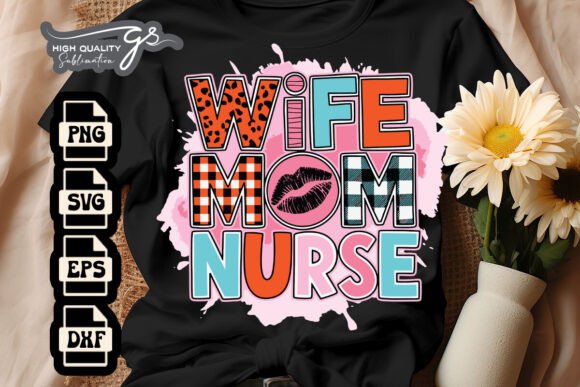 Wife Mom Nurse SVG: Graphics for Crafts & Branding